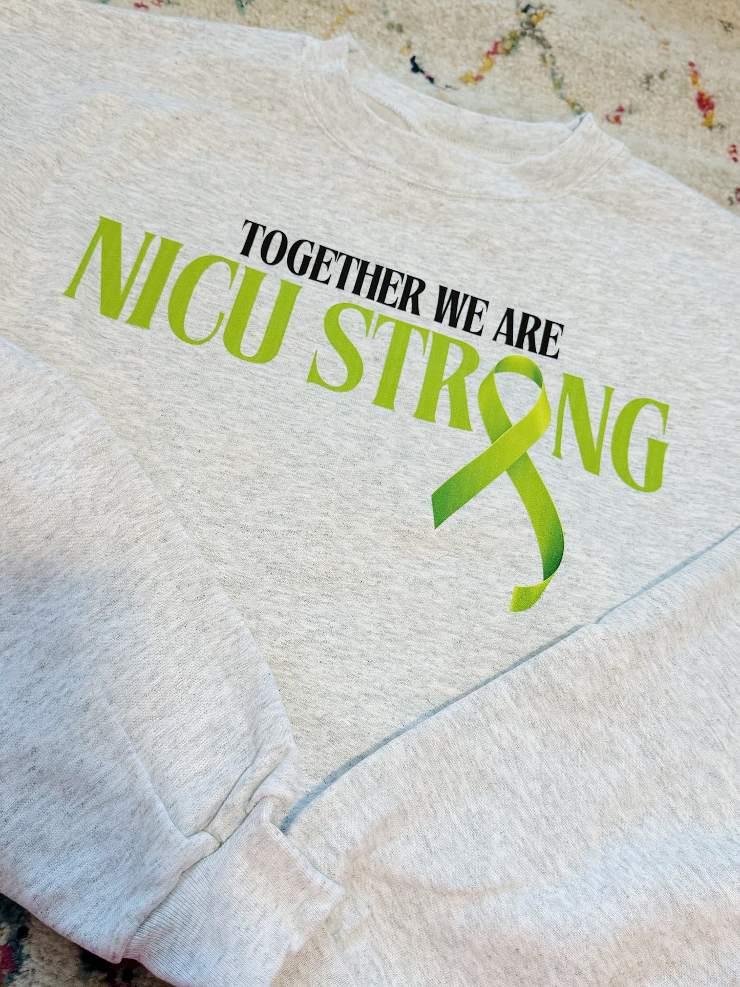 NICU strong sweatshirt